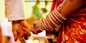 Central Government Marriage Scheme