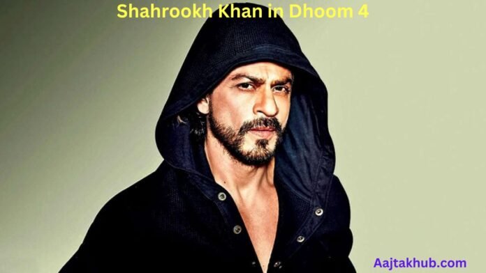 Dhoom 4-Shahrukh Khan